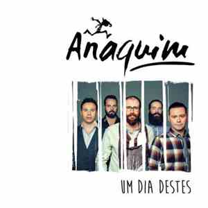 Anaquim - Um Dia Destes
