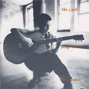 Ani DiFranco - Like I Said (Songs 1990-1991)