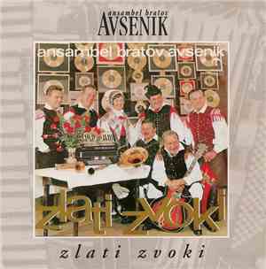 Ansambel Bratov Avsenik - Zlati Zvoki