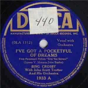 Bing Crosby - I've Got A Pocketful Of Dreams / A Blues Serenade (Henry King ...