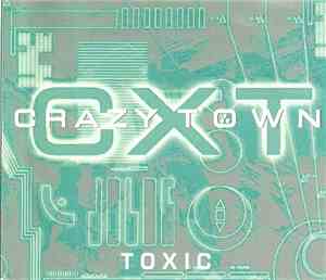 Crazy Town - Toxic