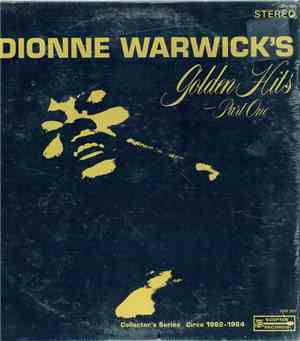 Dionne Warwick - Golden Hits - Part One (Collector's Series Circa 1962-1964 ...