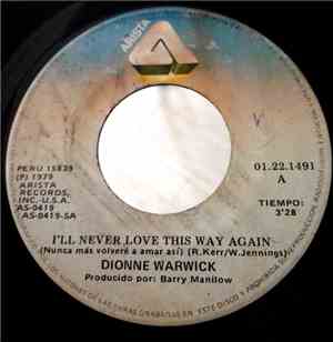 Dionne Warwick - I'll Never Love This Way Again