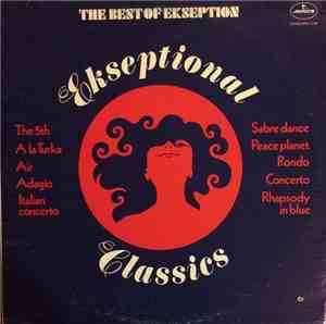 Ekseption - Ekseptional Classics (The Best Of Ekseption)