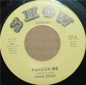Ernie Cosse - Pardon Me / Swinging Doors