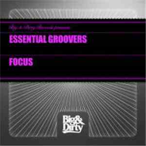 Essential Groovers - Focus