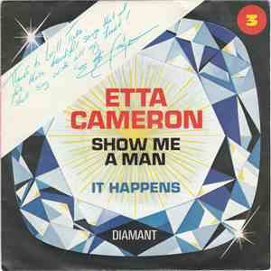 Etta Cameron - Show Me A Man / It Happens