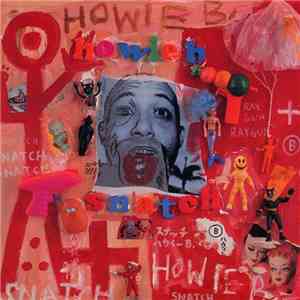 Howie B - Snatch