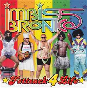 Imbiss Bronko - Fettsack 4 Life