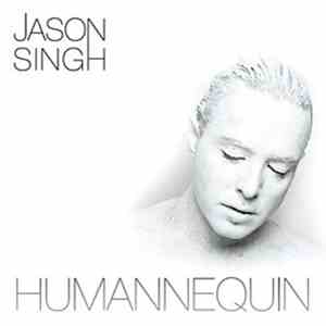 Jason Singh - Humannequin