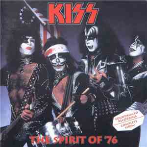 Kiss - The Spirit Of '76