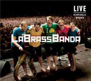 LaBrassBanda - Live - Olympiahalle München