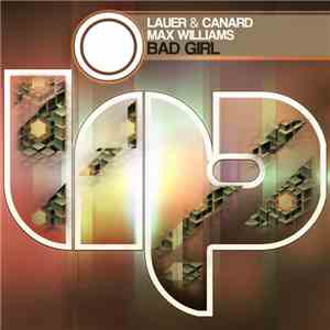 Lauer & Canard Feat Max Williams  - Bad Girl