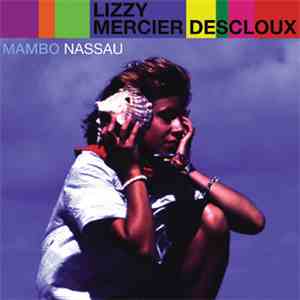 Lizzy Mercier Descloux - Mambo Nassau