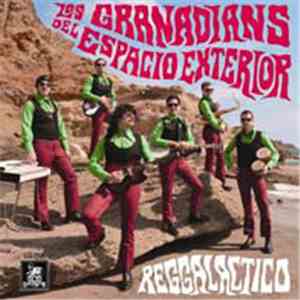 Los Granadians Del Espacio Exterior - Reggalactico