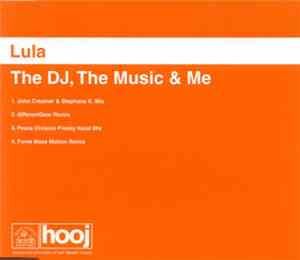 Lula - The DJ, The Music & Me