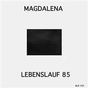 Magdalena  / Lebenslauf 85 - Magdalena & Lebenslauf 85