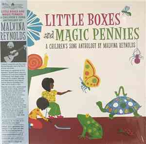 Malvina Reynolds - Little Boxes And Magic Pennies: An Anthology Of Children ...