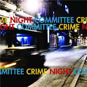 Night Committee - Crime
