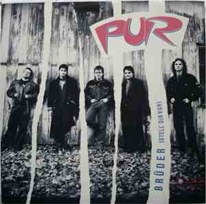 Pur - Brüder (Stell' Dir Vor)