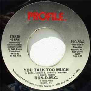 Run-D.M.C. - You Talk Too Much
