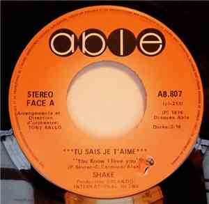 Shake  - Tu Sais Je T'Aime
