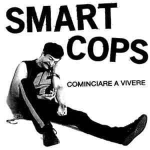 Smart Cops - Cominciare A Vivere