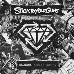 Stick To Your Guns - Diamond: Decade Edition