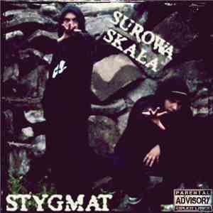 Stygmat  - Surowa Skała