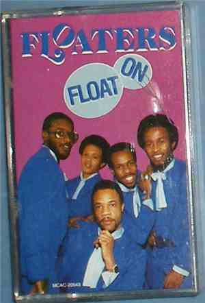 The Floaters - Float On