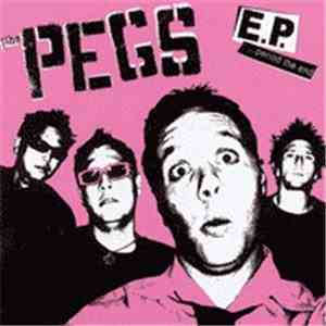 The Pegs - E.P. ...Period The End