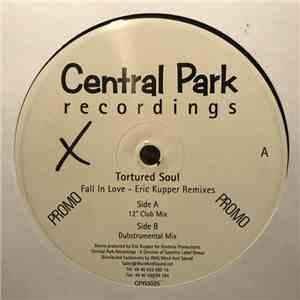 Tortured Soul - Fall In Love (Eric Kupper Mixes)