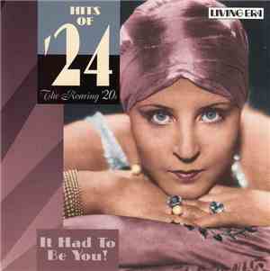 Various - Hits Of '24 It Had To Be You