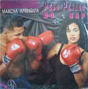 Various - Mancha Apresenta Peso Pesado Do Rap Vol.2