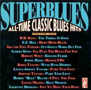 Various - Superblues, Vol. 1 All-Time Classic Blues Hits