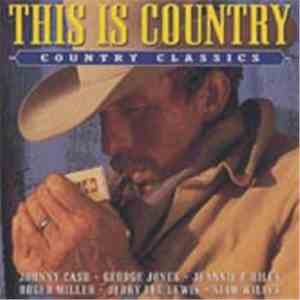 Various - This Is Country - Country Classics