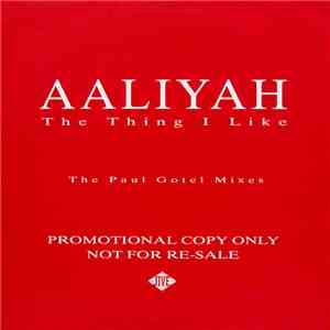 Aaliyah - The Thing I Like (Paul Gotel Mixes)