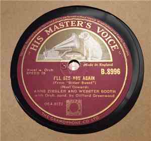 Anne Ziegler & Webster Booth - I'll See You Again / Wanting You