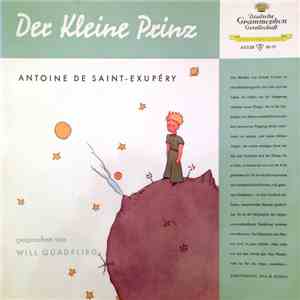 Antoine de Saint-Exupéry Gesprochen Von Will Quadflieg - Der Kleine Prinz