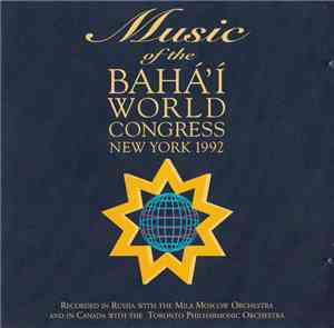 Bahá'í World Congress Choir - Music Of The Bahá'í World Congress New York 1 ...