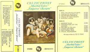 Celtic Frost - Morbid Tales / Emperor's Return