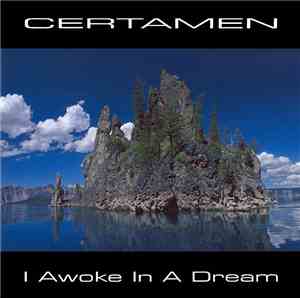Certamen - I Awoke In A Dream