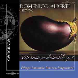 Domenico Alberti – Filippo Emanuele Ravizza - VIII Sonate Per Clavicembalo  ...