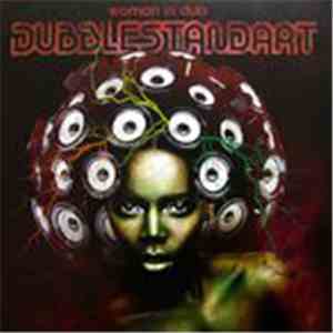 Dubblestandart - Woman In Dub
