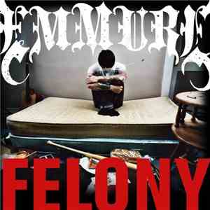 Emmure - Felony
