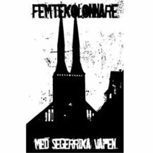 Femtekolonnare - Med Segerrika Vapen