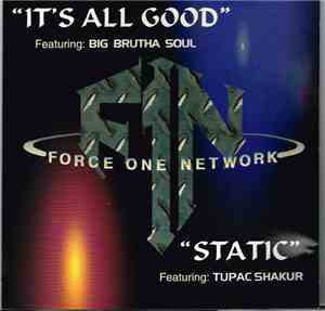 Force One Network - It's All Good / Static