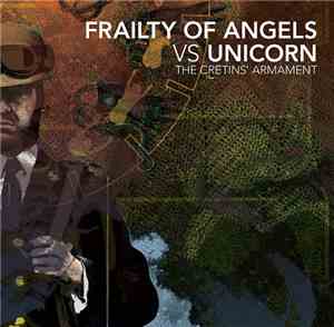 Frailty Of Angels vs Unicorn  - The Cretins' Armament