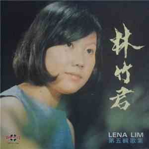 林竹君 - 林竹君歌集 第五輯 Golden Voice Of Lena Lim 5th Volume