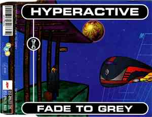 Hyperactive - Fade To Grey